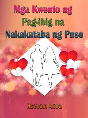 cover image of Mga Kwento ng Pag-ibig na Nakakataba ng Puso